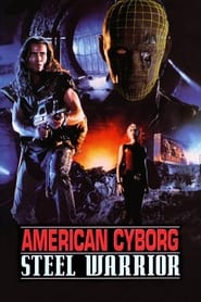 American Cyborg Steel Warrior' Poster