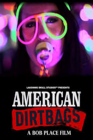 American Dirtbags' Poster