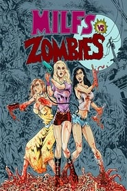 Milfs vs Zombies' Poster