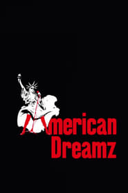 Streaming sources forAmerican Dreamz