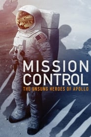 Mission Control The Unsung Heroes of Apollo' Poster