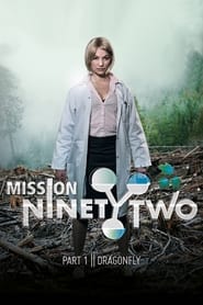 Mission NinetyTwo Part I  Dragonfly' Poster