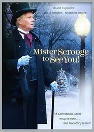Mister Scrooge to See You' Poster