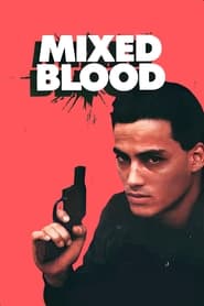 Mixed Blood' Poster