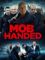 Mob Handed' Poster