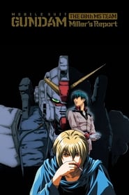 Mobile Suit Gundam The 08th MS Team  Millers Report' Poster