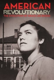 American Revolutionary The Evolution of Grace Lee Boggs' Poster