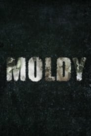 Moldy' Poster
