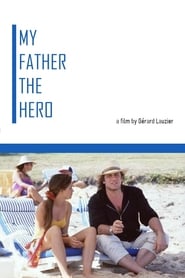My Father the Hero' Poster