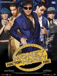 Money Hai Toh Honey Hai' Poster