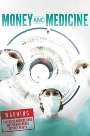 Money and Medicine' Poster