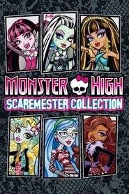 Monster High Scaremester Collection Poster