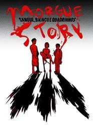 Morgue Story Sangue Baiacu e Quadrinhos' Poster