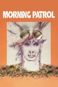 Morning Patrol' Poster