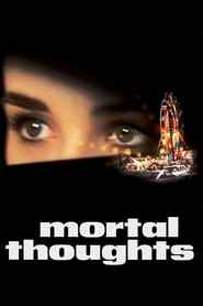 Mortal Thoughts' Poster