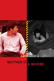 Mother Is a Whore' Poster