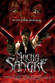 Mucha Sangre' Poster