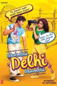 Mumbai Delhi Mumbai' Poster