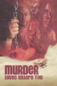 Murder Loves Killers Too' Poster