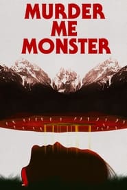 Murder Me Monster' Poster