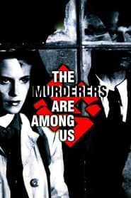 The Murderers Are Among Us' Poster
