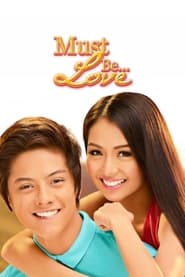 Must Be Love' Poster