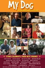 My Dog An Unconditional Love Story' Poster