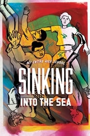 My Entire High School Sinking Into the Sea' Poster