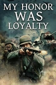 My Honor Was Loyalty' Poster