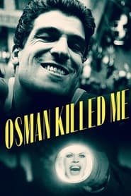 Osman Killed Me' Poster