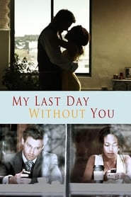 My Last Day Without You' Poster