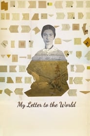 My Letter to the World A Journey Through the Life of Emily Dickinson' Poster