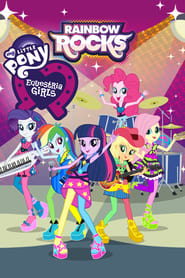 Streaming sources forMy Little Pony Equestria Girls  Rainbow Rocks Animated