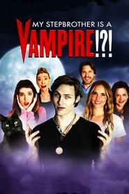 My Stepbrother Is a Vampire' Poster