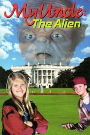 My Uncle the Alien Poster