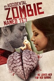 An Accidental Zombie Named Ted' Poster