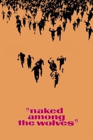Naked Among Wolves' Poster