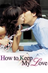 How to Keep My Love' Poster