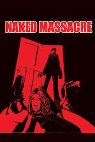Naked Massacre' Poster