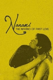 Streaming sources forNanami The Inferno of First Love