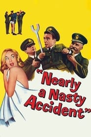 Nearly a Nasty Accident' Poster