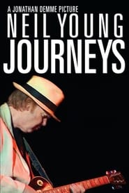 Neil Young Journeys' Poster
