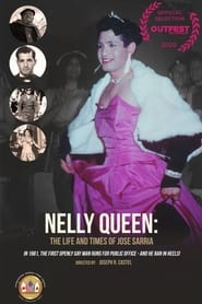 Nelly Queen The Life and Times of Jose Sarria' Poster