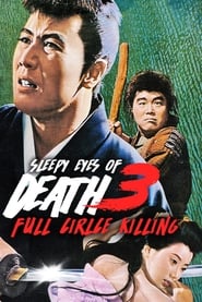 Sleepy Eyes of Death 3 Full Circle Killing' Poster