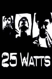 25 Watts' Poster