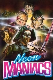 Neon Maniacs' Poster