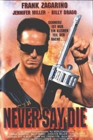 Never Say Die' Poster