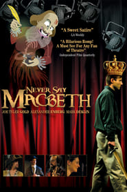 Never Say Macbeth' Poster