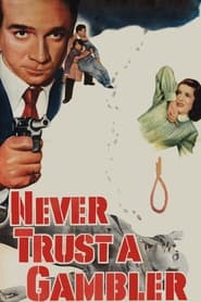 Never Trust a Gambler' Poster