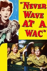 Never Wave at a WAC' Poster